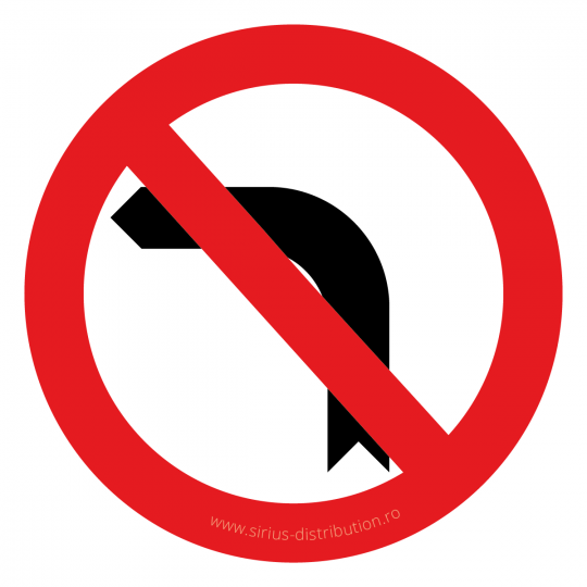 Indicator rutier interzicere sau restrictie [ Interzis a vira la stanga ], forma circulara, reflectorizant