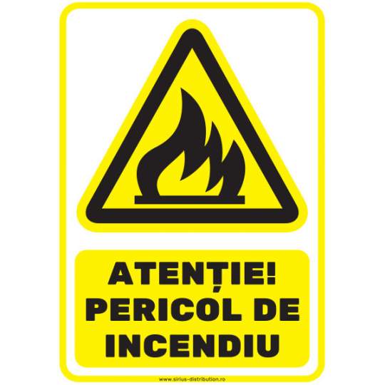 Indicator autocolant - ATENTIE! PERICOL DE INCENDIU - PVC plastifiat - A4 - 210x297mm (1 buc.)