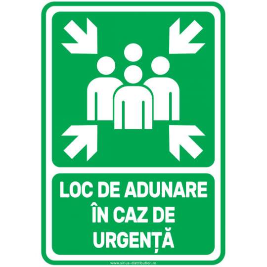 Autocolant LOC DE ADUNARE IN CAZ DE URGENTA 210x297mm format A4 (1 bucata)