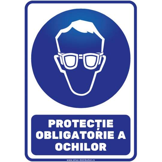 Indicator autocolant - PROTECTIE OBLIGATORIE A OCHILOR - A4